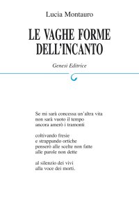 Le vaghe forme dell'incanto