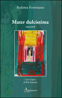 Mater dulcissima Mater dulcissima