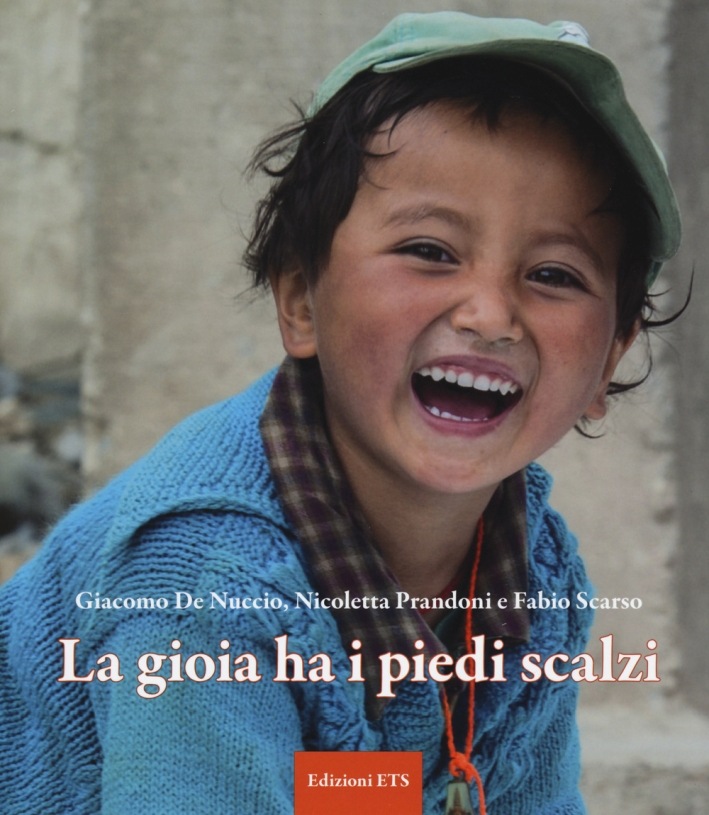 La gioia ha i piedi scalzi La gioia ha i piedi scalzi