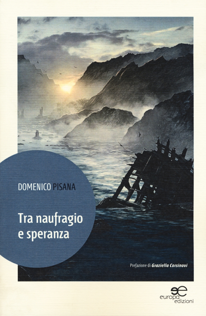 Tra naufragio e speranza Tra naufragio e speranza