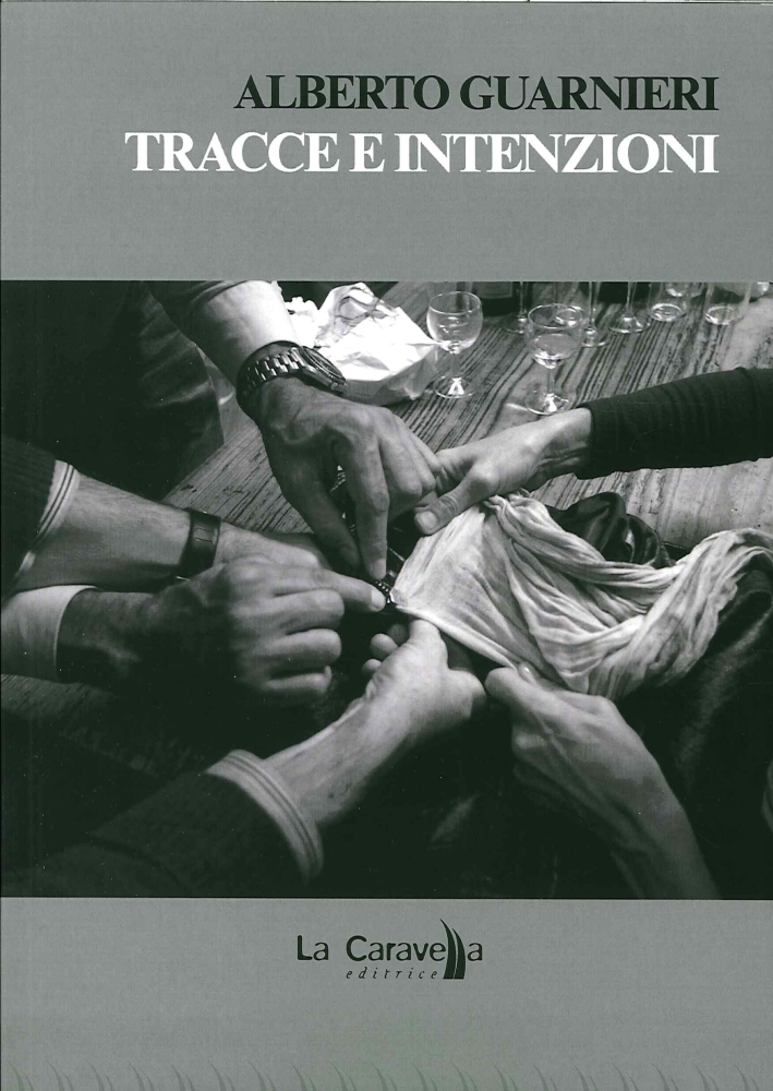 Tracce e intenzioni Tracce e intenzioni