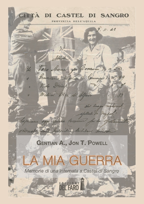 La mia guerra. Memorie di una internata a Castel di Sandro La mia guerra. Memorie di una internata a Castel di Sandro