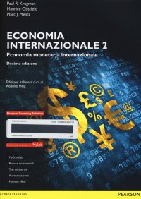 Economia internazionale. Con aggiornamento online. Con e-book. Vol. 2: Economia monetaria internazionale