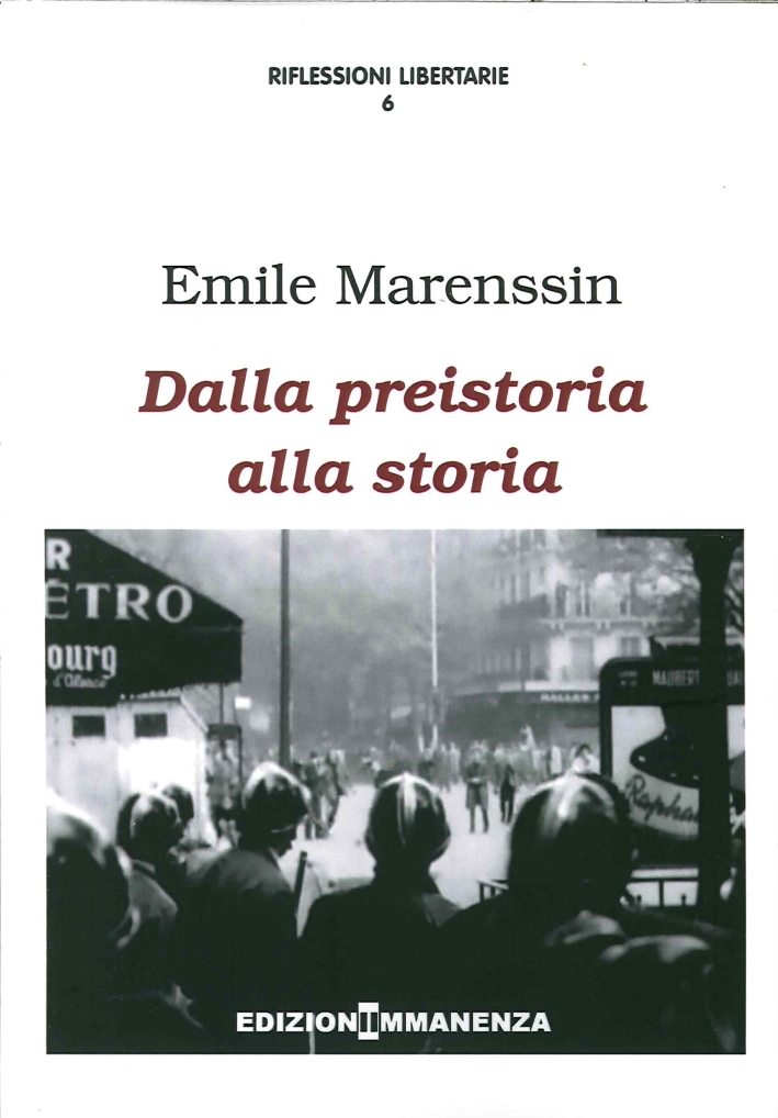 Dalla preistoria alla storia Dalla preistoria alla storia