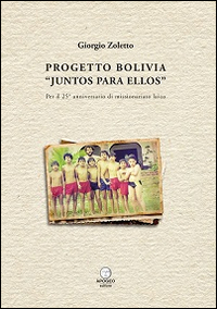 Progetto Bolivia Progetto Bolivia