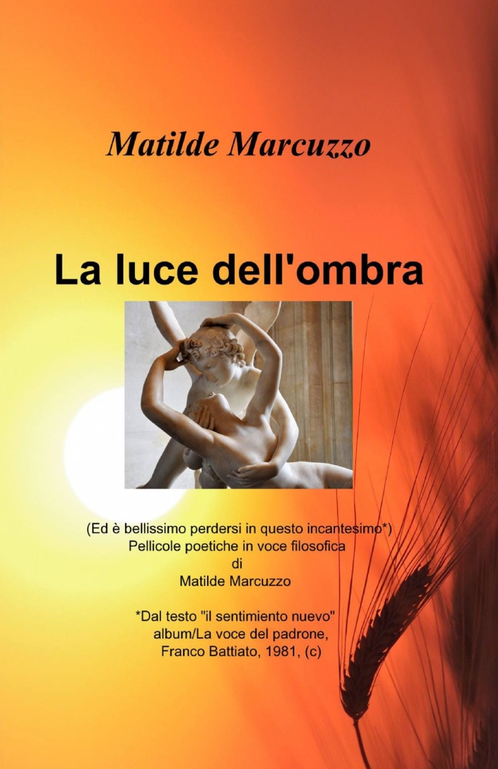 La luce dell'ombra La luce dell'ombra