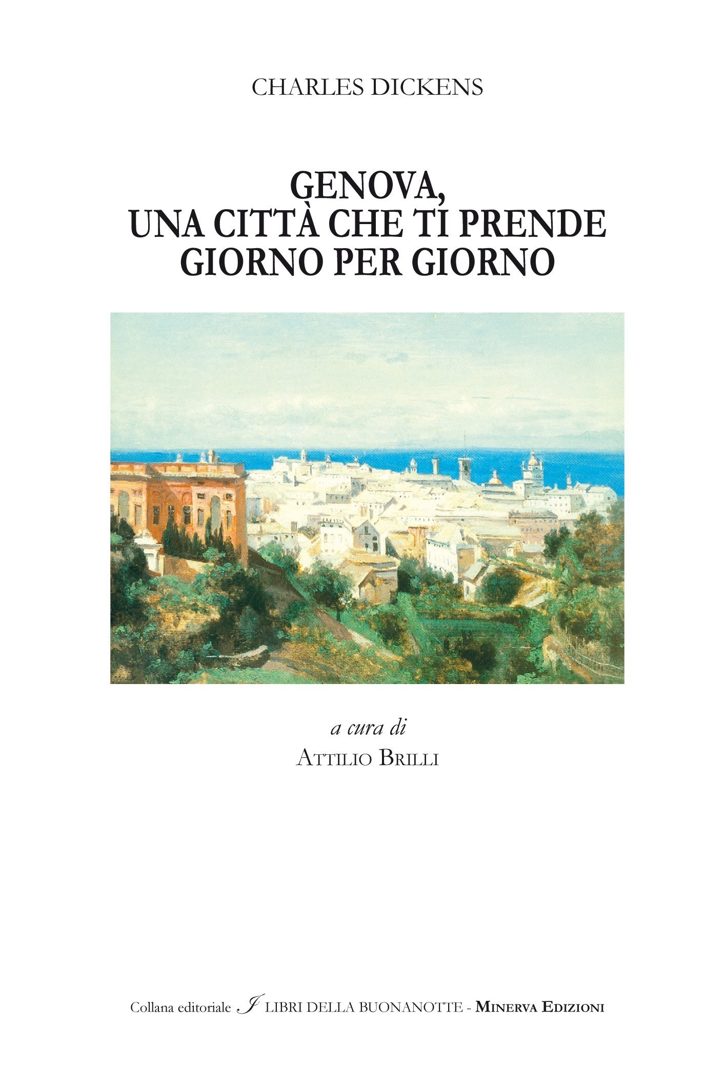 Genova, una città che ti prende giorno per giorno Genova, una città che ti prende giorno per giorno