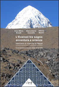 L'Everest tra sogno, avventura e scienza. Vent'anni di ricerche in Nepal. Conversazione con Aldo Comello L'Everest tra sogno, avventura e scienza. Vent'anni di ricerche in Nepal. Conversazione con Aldo Comello