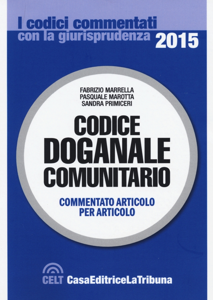Codice doganale comunitario Codice doganale comunitario