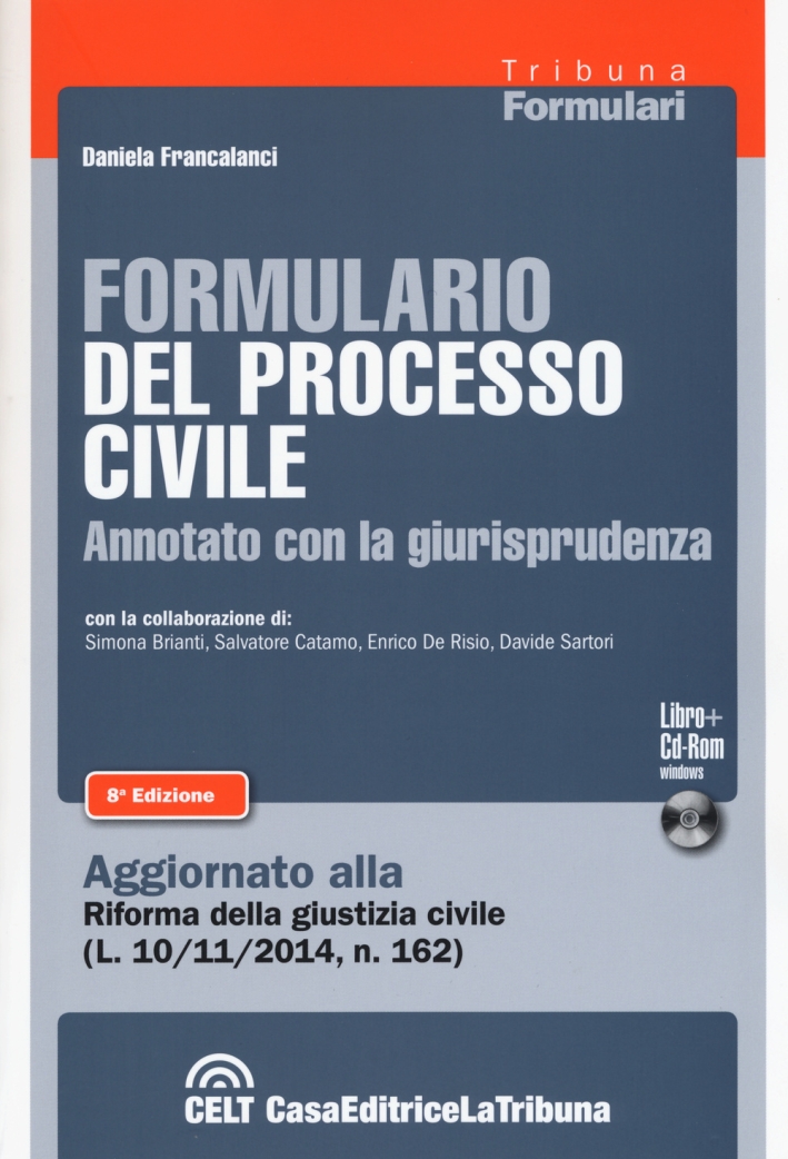 Formulario del processo civile annotato con la giurisprudenza. Con CD-ROM Formulario del processo civile annotato con la giurisprudenza. Con CD-ROM