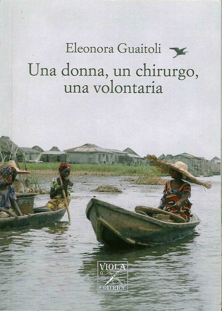 Una Donna, un Chirurgo, una Volontaria Una Donna, un Chirurgo, una Volontaria