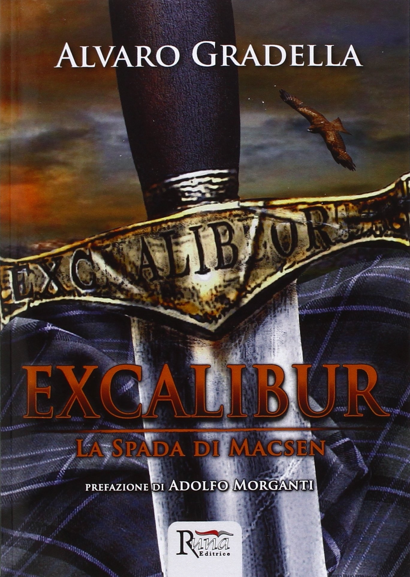 Excalibur. La spada di Macsen Excalibur. La spada di Macsen
