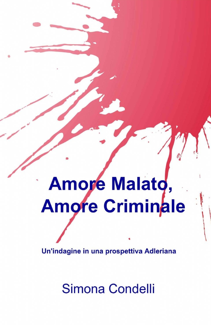 Amore malato, amore criminale Amore malato, amore criminale