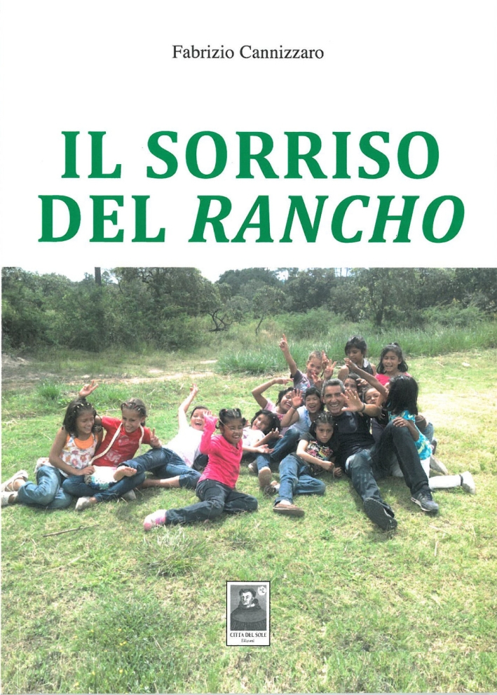 Il sorriso del Rancho Il sorriso del Rancho