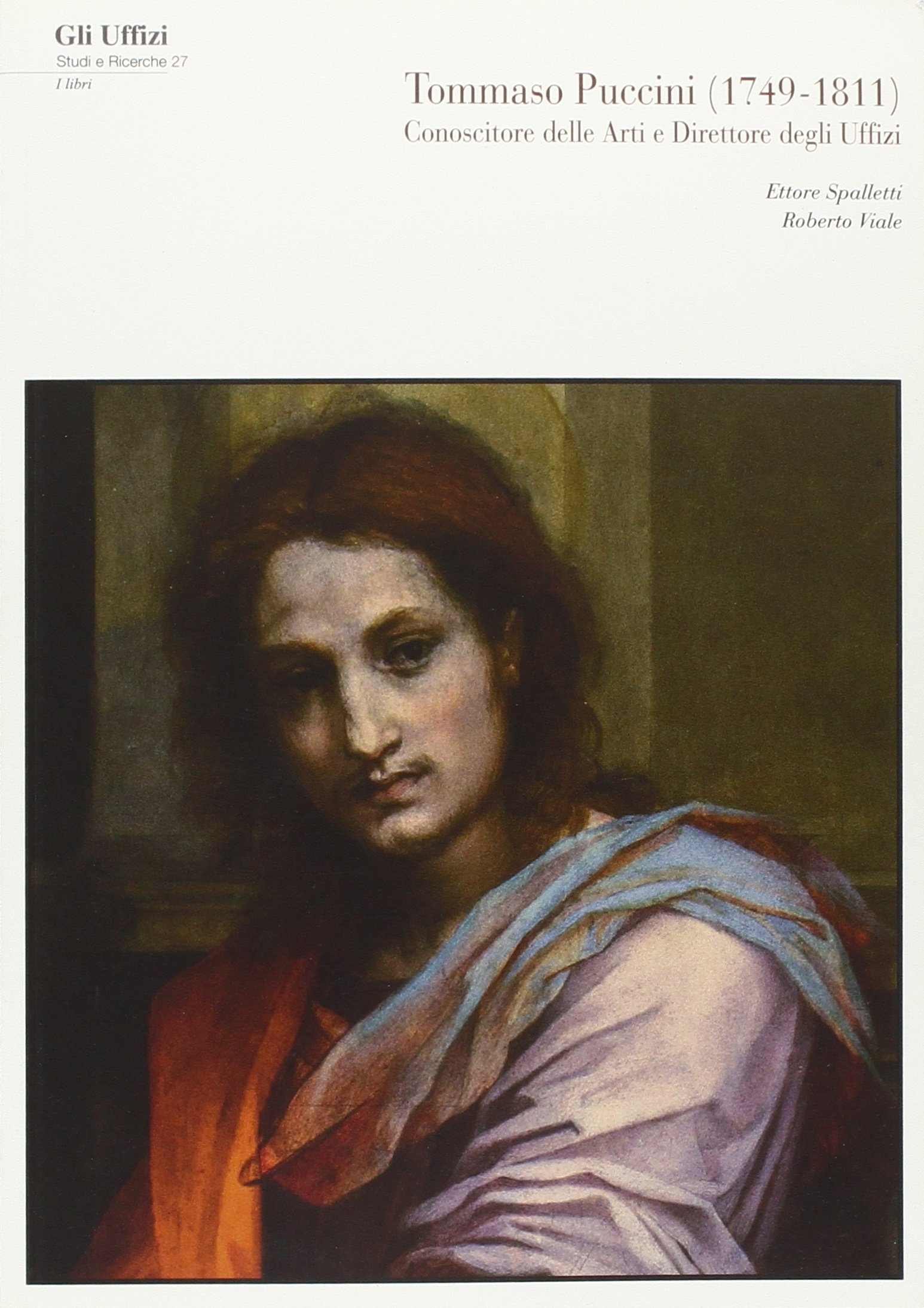 Tommaso Puccini. Conoscitore delle arti e direttore degli Uffizi. Con CD-ROM Tommaso Puccini. Conoscitore delle arti e direttore degli Uffizi. Con CD-ROM