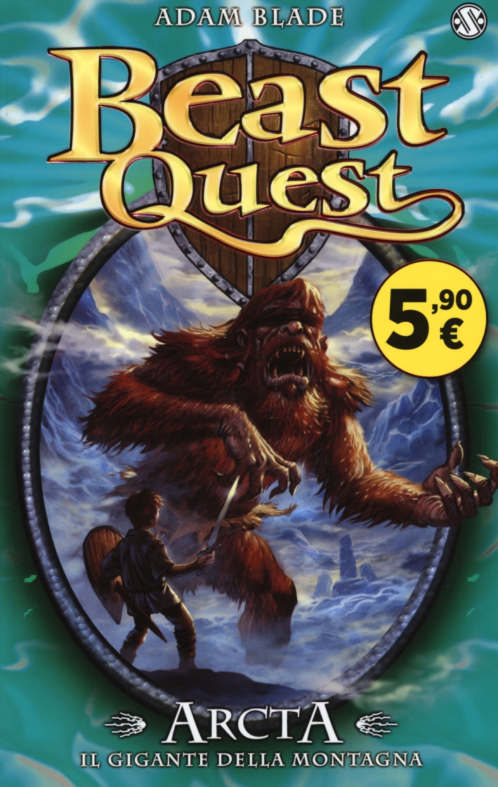 Arcta. Il gigante della montagna. Beast Quest. Vol. 3 Arcta. Il gigante della montagna. Beast Quest. Vol. 3