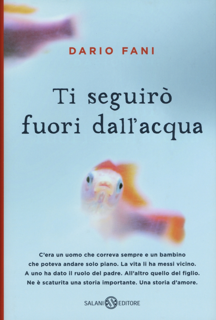 Ti seguirò fuori dall'acqua Ti seguirò fuori dall'acqua