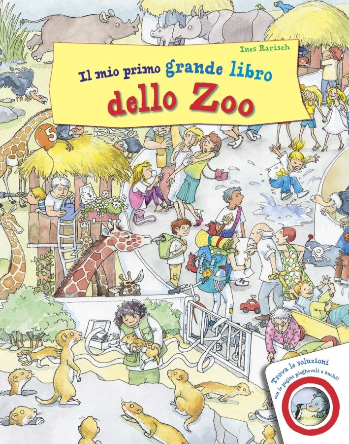 Il mio primo grande libro dello zoo. Ediz. illustrata Il mio primo grande libro dello zoo. Ediz. illustrata