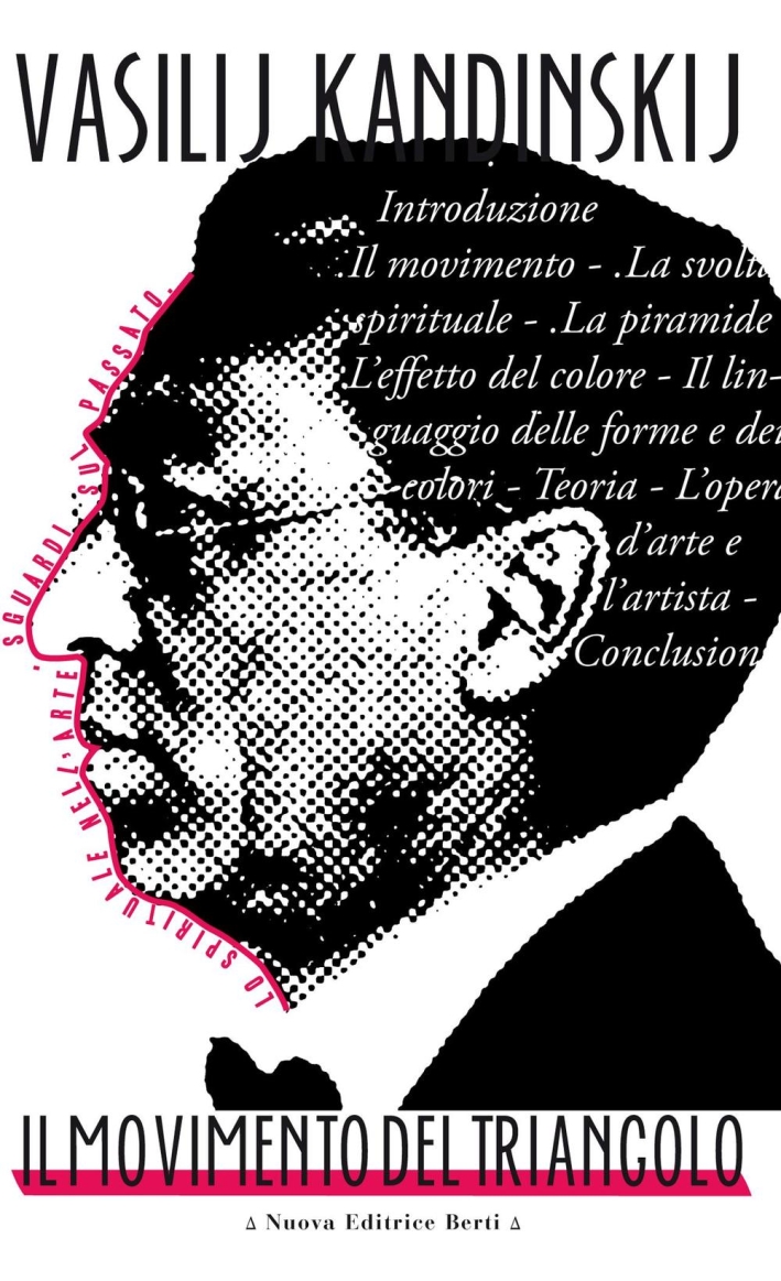 Il movimento del triangolo: Lo spirituale nell'arte-Sguardi sul passato Il movimento del triangolo: Lo spirituale nell'arte-Sguardi sul passato