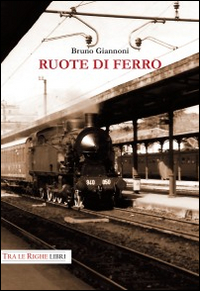Ruote di ferro Ruote di ferro