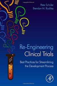 Re-Engineering Clinical Trials