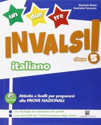 1, 2, 3... INVALSI! Italiano. Per la 5ª classe elementare