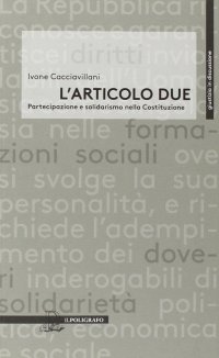 L'articolo due. Partecipazione e solidarismo nella Costituzione