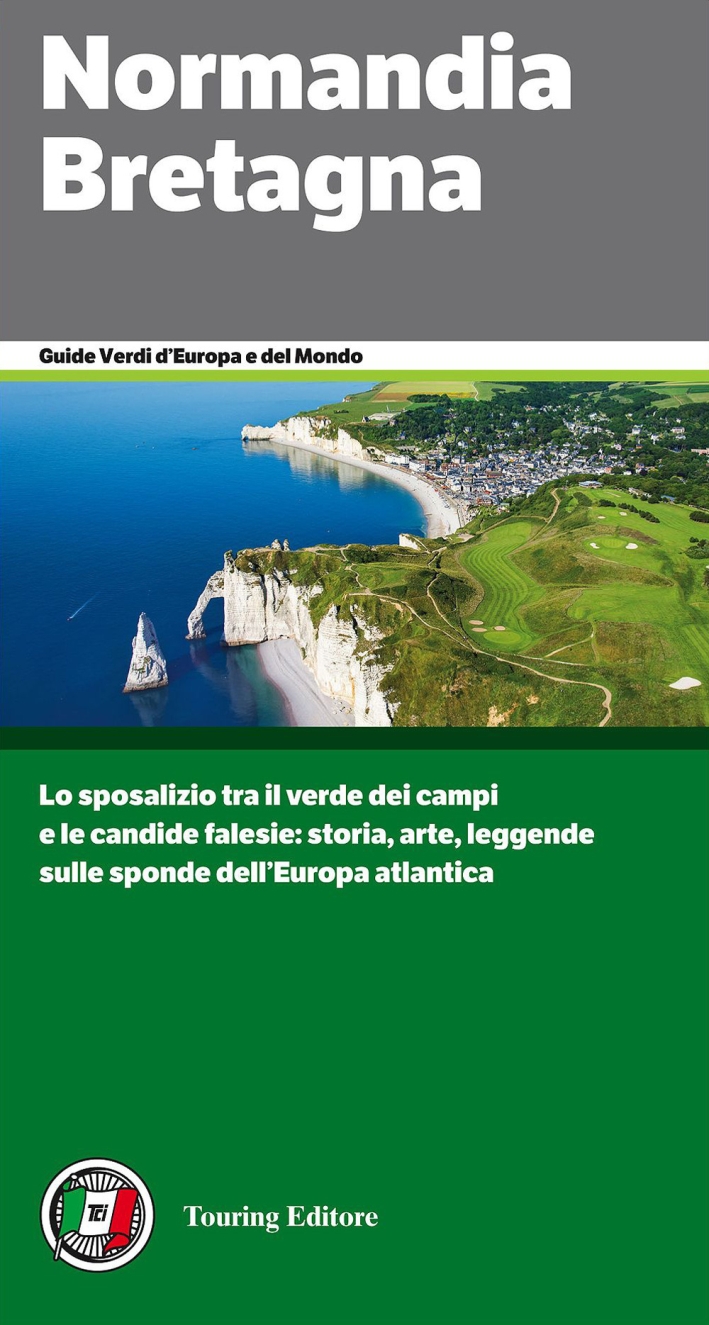 Normandia e Bretagna Normandia e Bretagna