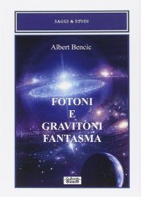 Fotoni e gravitoni fantasma