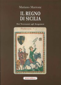 Il regno di Sicilia dai Normanni agli Aragonesi