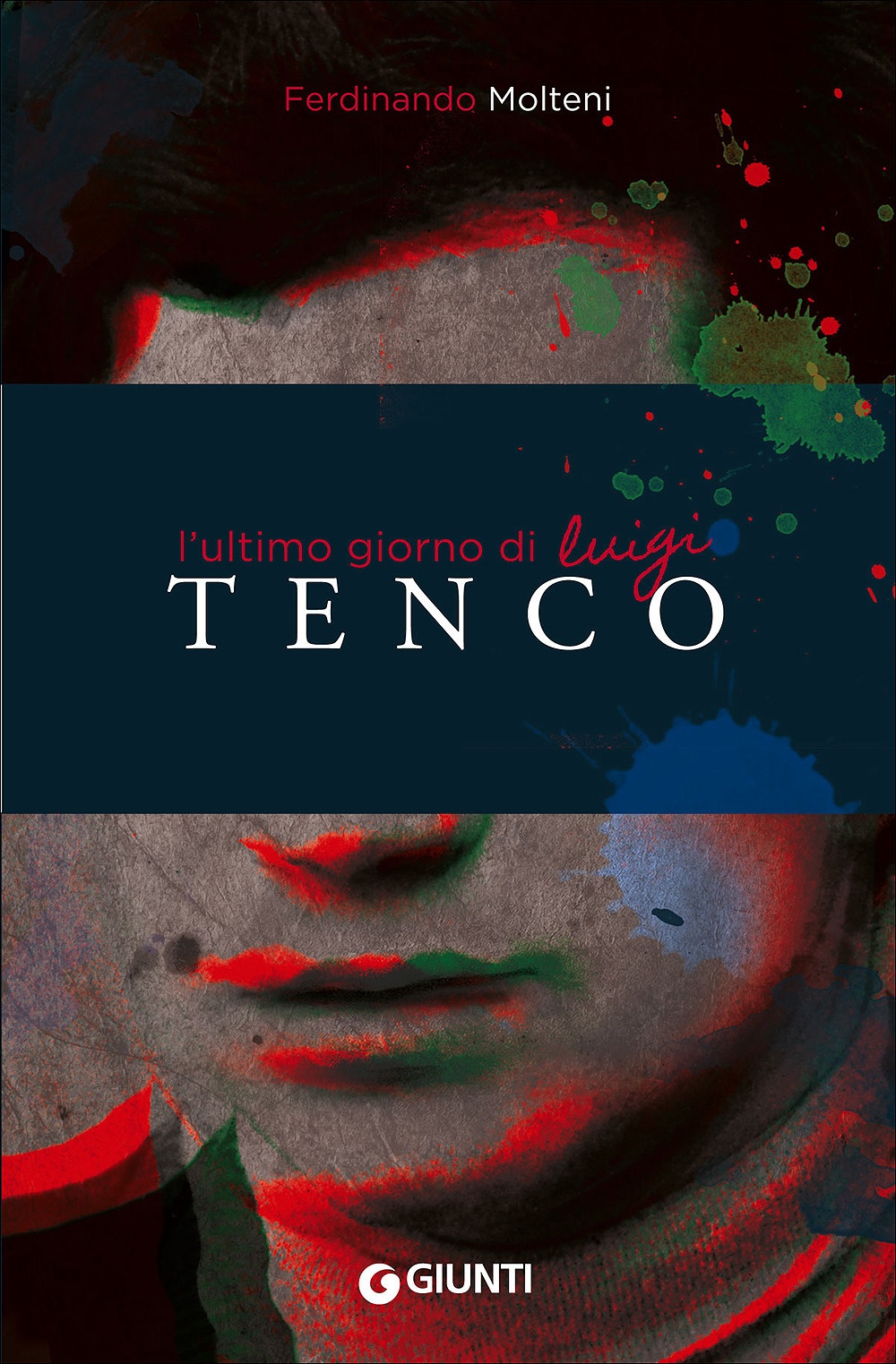 L'ultimo giorno di Luigi Tenco L'ultimo giorno di Luigi Tenco