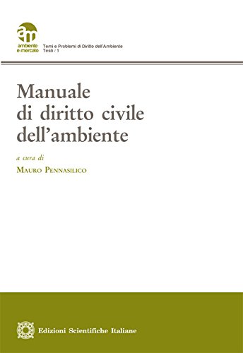 Manuale di diritto civile dell'ambiente Manuale di diritto civile dell'ambiente