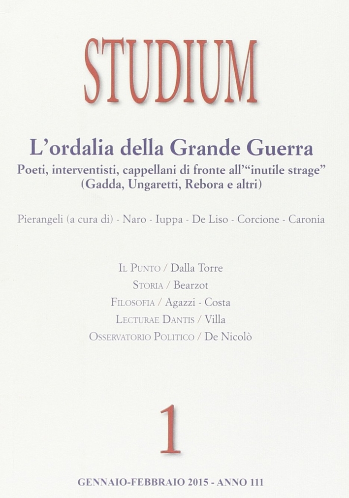 Studium (2015). Vol. 1: Poesia e spiritualità in trincea Studium (2015). Vol. 1: Poesia e spiritualità in trincea
