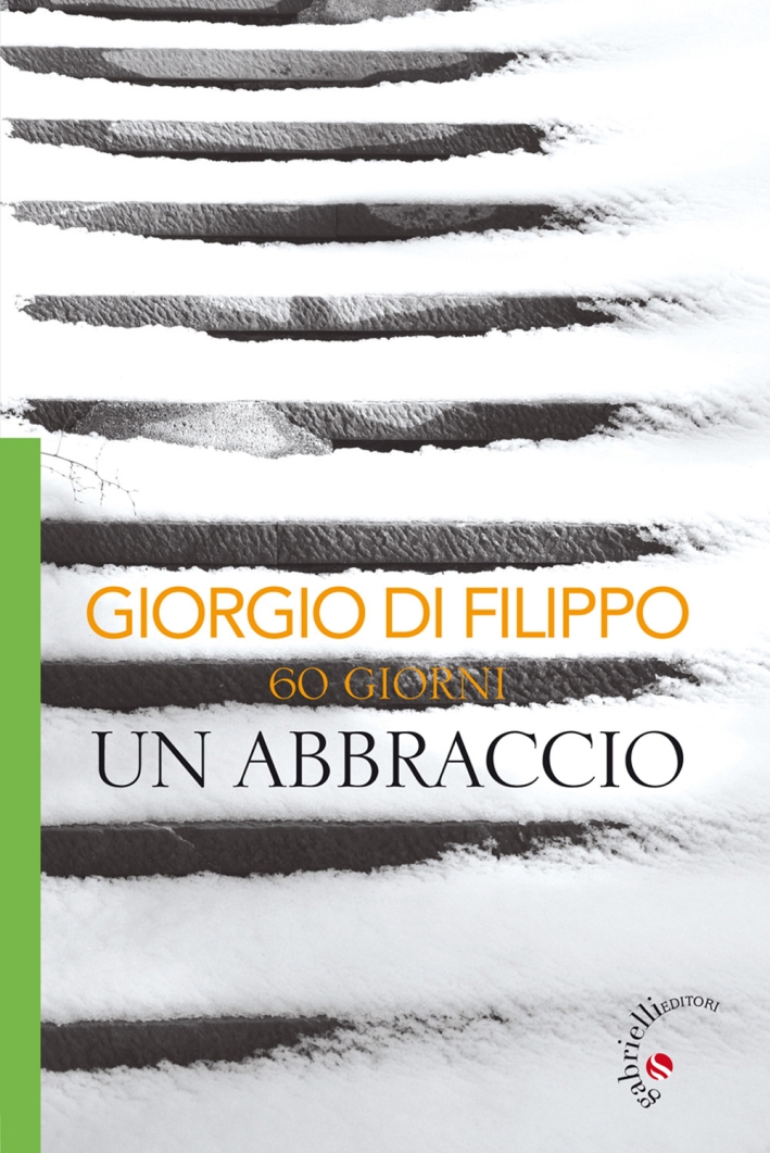 60 giorni un abbraccio 60 giorni un abbraccio