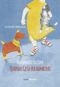 Quando Gesù era bambino