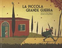 La piccola grande guerra