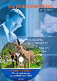 Come avviare un allevamento di asini. Con CD-ROM