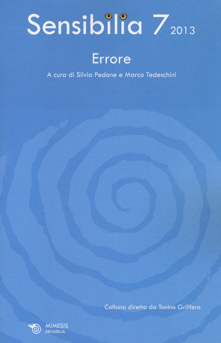 Sensibilia. Vol. 7: Errore Sensibilia. Vol. 7: Errore