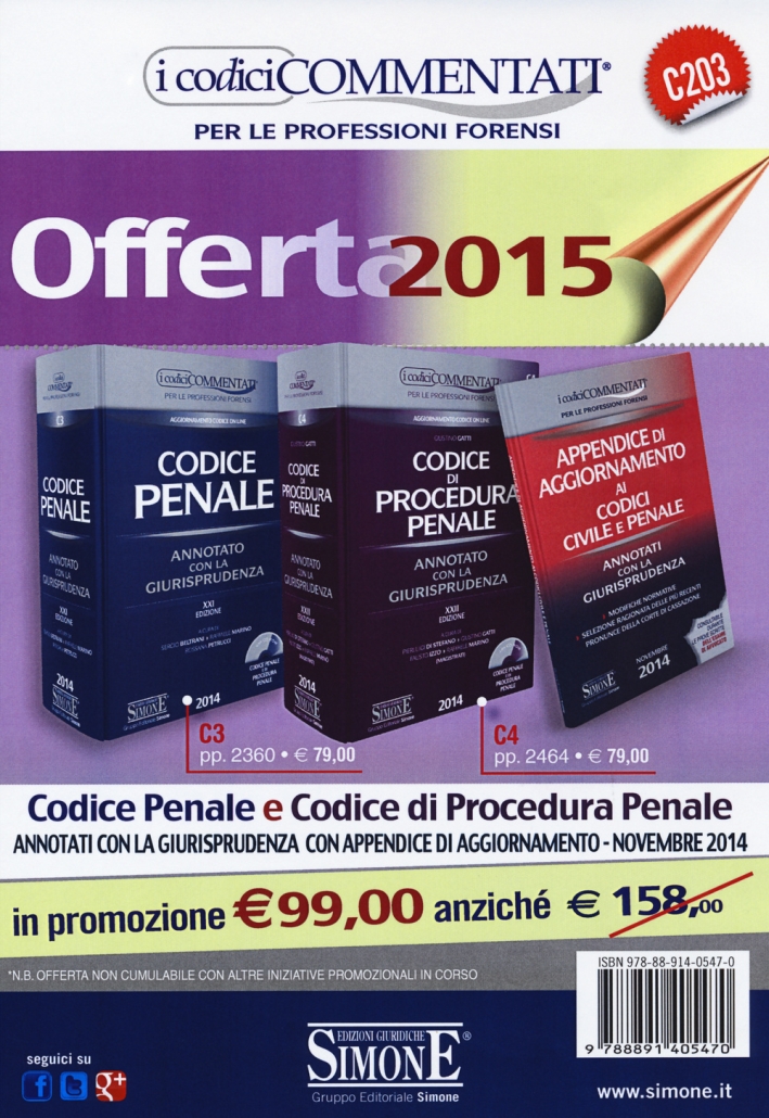 Codice penale-Codice di procedura penale-Appendice di aggiornamento ai codici civile e penale. Annotati con la giurisprudenza. Con CD-ROM Codice penale-Codice di procedura penale-Appendice di aggiornamento ai codici civile e penale. Annotati con la giurisprudenza. Con CD-ROM