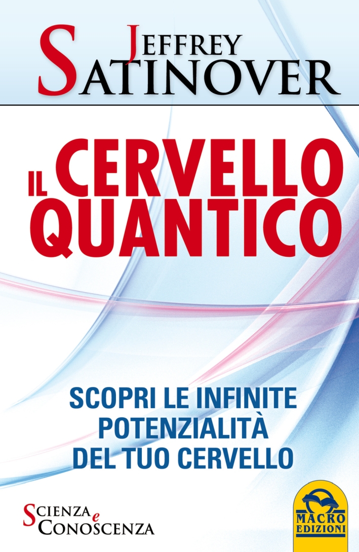 Il cervello quantico Il cervello quantico