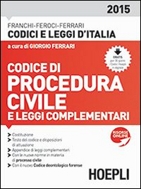 Codice di Procedura Civile 2015 Codice di Procedura Civile 2015
