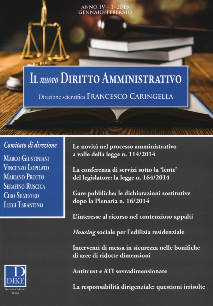 Il nuovo diritto amministrativo (2015). Vol. 1. Il nuovo diritto amministrativo (2015). Vol. 1.