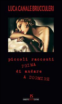 Piccoli racconti prima di andare a dormire Piccoli racconti prima di andare a dormire