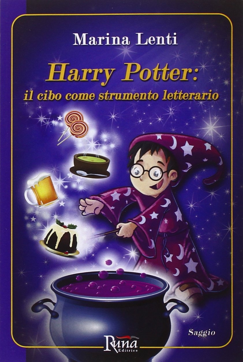 Harry Potter. Il cibo come strumento letterario Harry Potter. Il cibo come strumento letterario