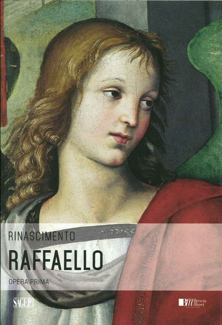 Raffaello. Opera Prima. Raffaello. Opera Prima.