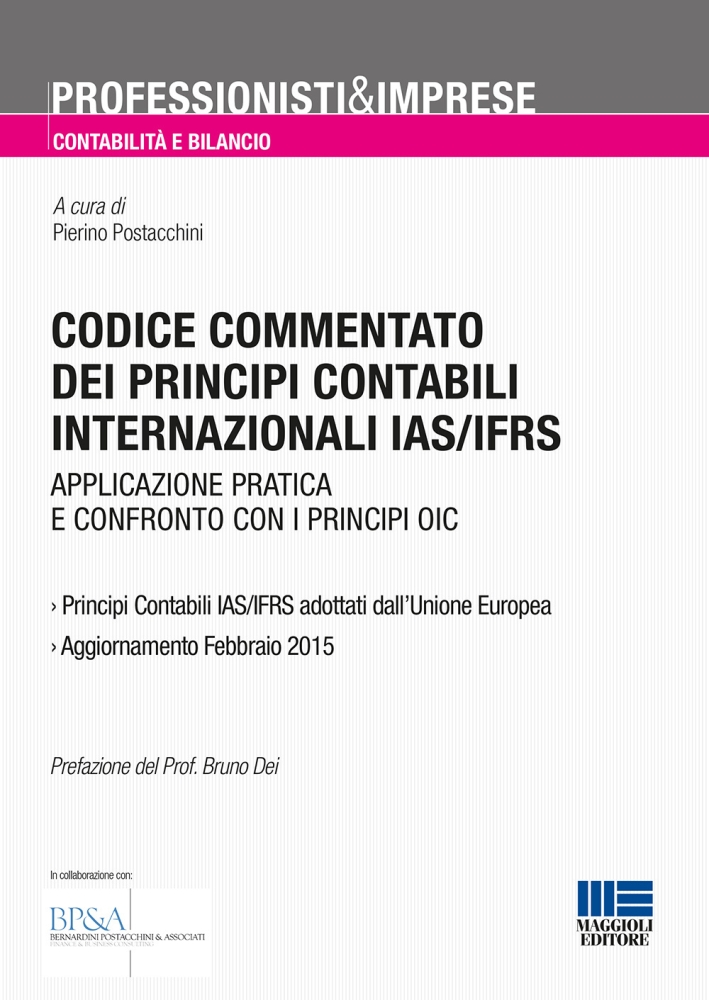 Codice commentato dei principi contabili internazionali IAS/IFRS Codice commentato dei principi contabili internazionali IAS/IFRS