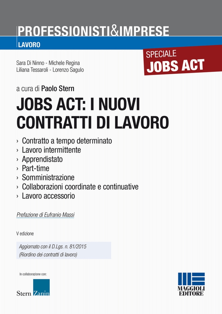 Jobs act: i nuovi contratti di lavoro Jobs act: i nuovi contratti di lavoro