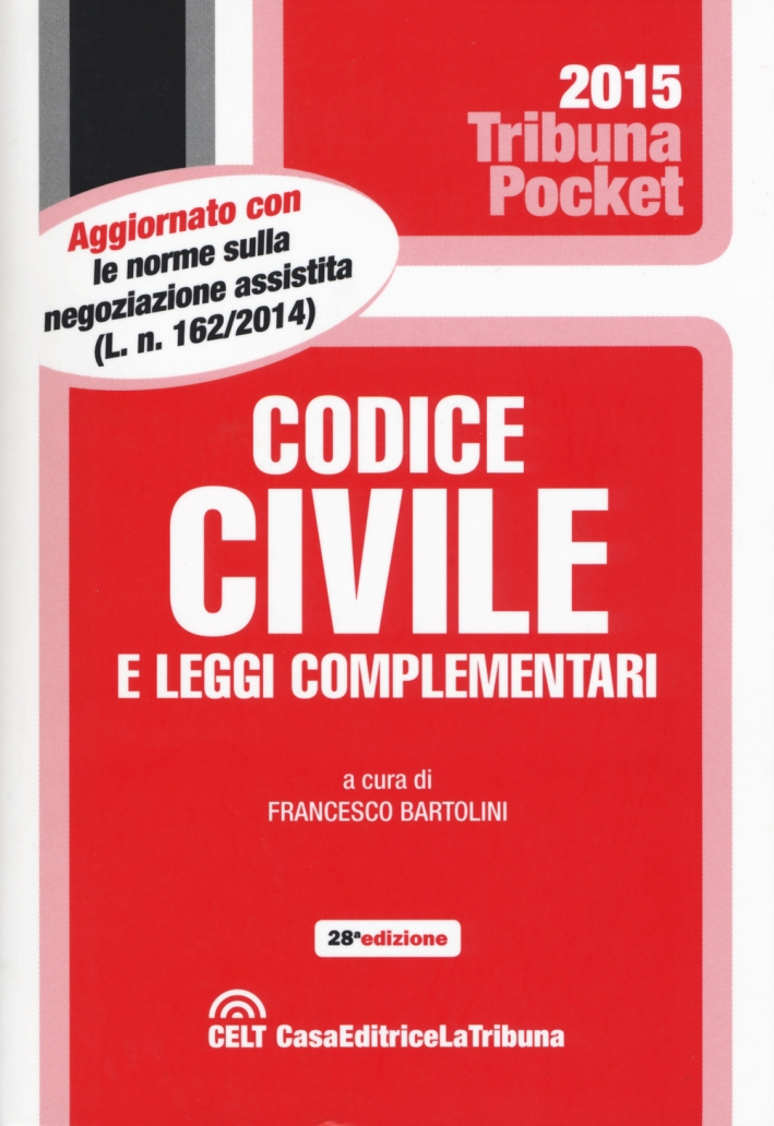 Codice civile e leggi complementari Codice civile e leggi complementari
