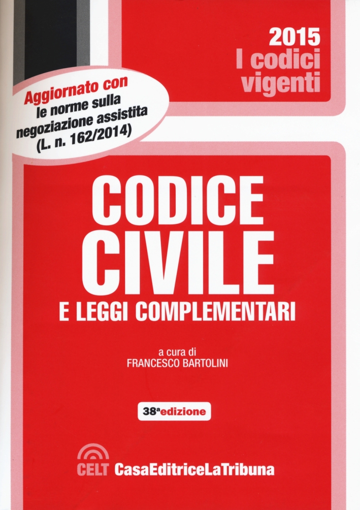 Codice civile e leggi complementari Codice civile e leggi complementari