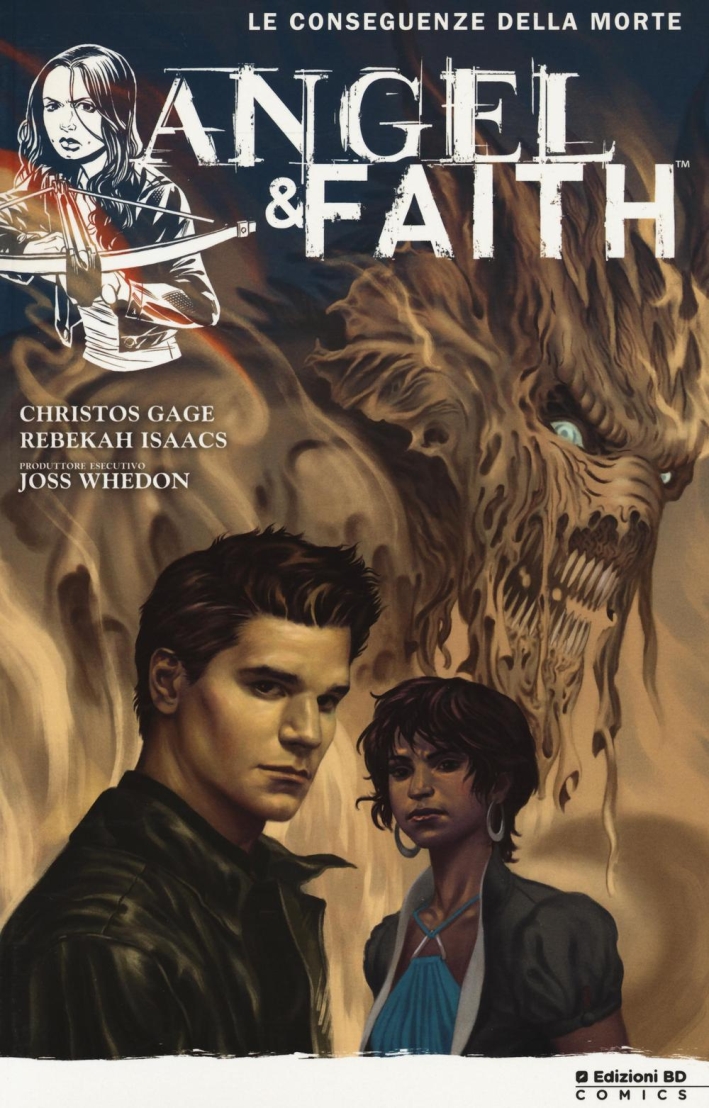 Le conseguenze della morte. Angel & Faith. Vol. 4 Le conseguenze della morte. Angel & Faith. Vol. 4